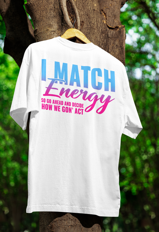 Matching Energy